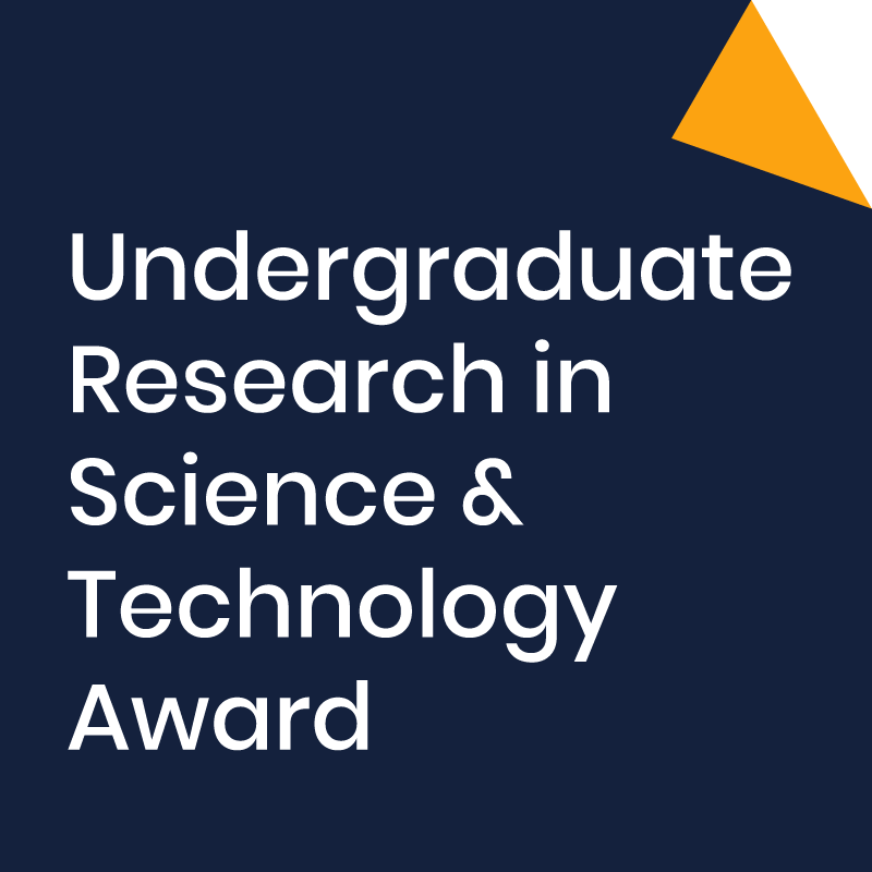 Undergraduate Research in Science & Technology Award